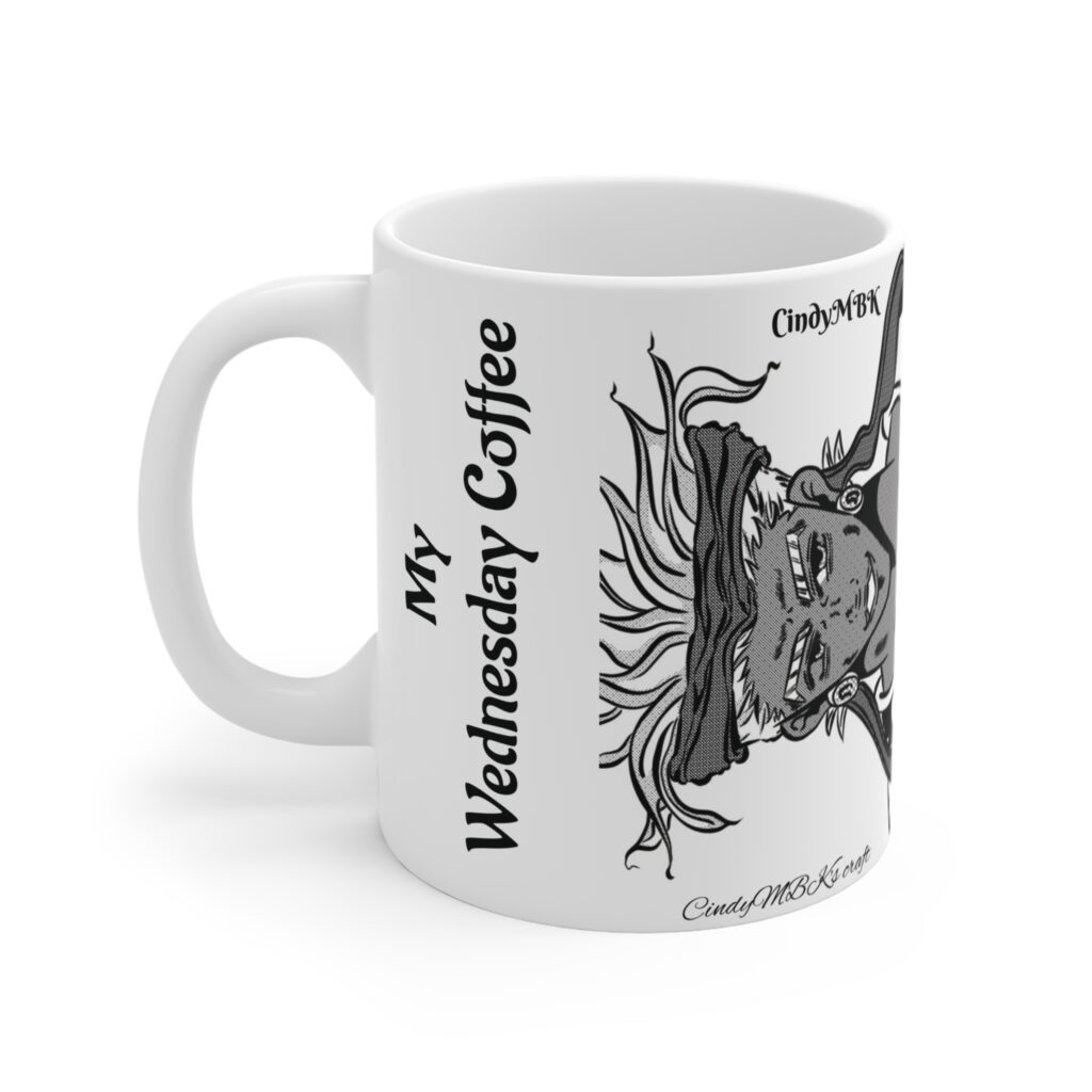 My Wednesday Coffee Mug | Days of the Week Series | 11oz