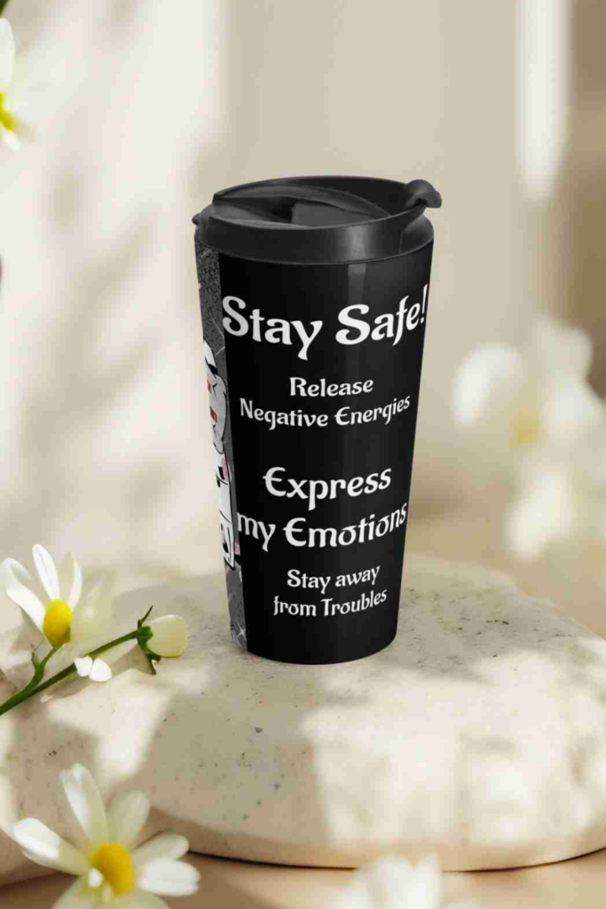 April Stay Safe Travel Mug | Motivational Quotes of the Month | 15oz