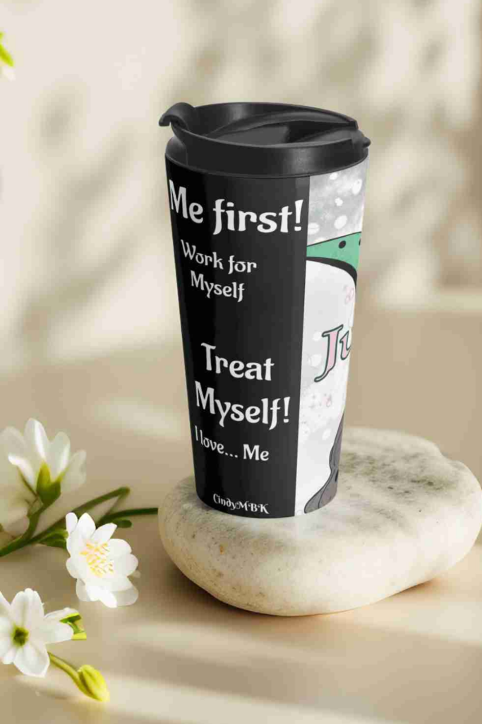 June Treat Myself Travel Mug | Motivational Quotes of the Month | 15oz