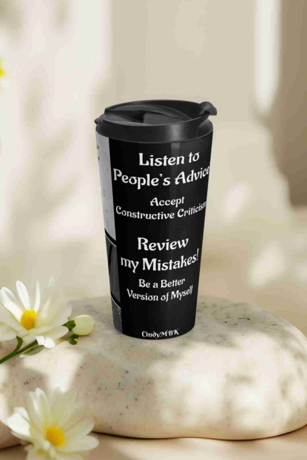August Listen to People Advice Travel Mug | Motivational Quotes of the Month | 15oz