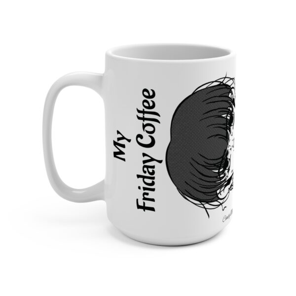 My Friday Coffee Mug | Days of the Week Series | 15oz - Image 2